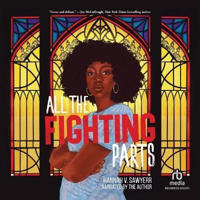 All the Fighting Parts - Hannah V Sawyerr