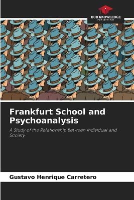 Frankfurt School and Psychoanalysis