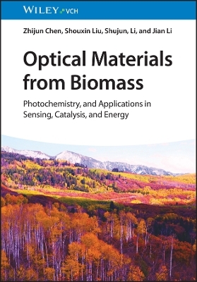 Optical Materials from Biomass &ndash; Photochemistry, and Applications in Sensing, Catalysis and Energy - Z Chen