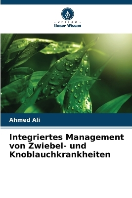 Integriertes Management von Zwiebel- und Knoblauchkrankheiten