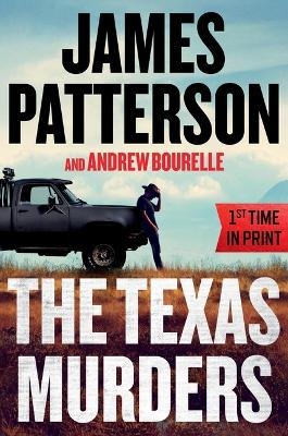 The Texas Murders - James Patterson, Andrew Bourelle
