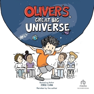 Oliver's Great Big Universe - Jorge Cham