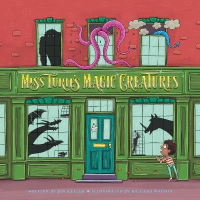 Miss Turie's Magic Creatures - Joy Keller