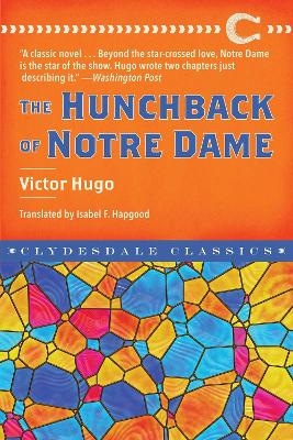 The Hunchback of Notre Dame - Victor Hugo