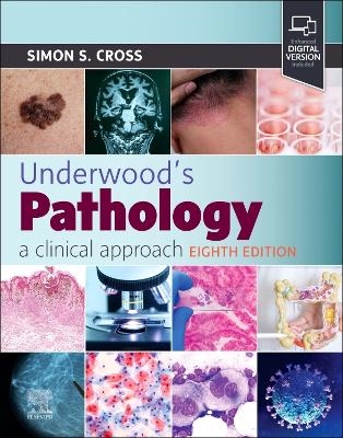 Underwood's Pathology: A Clinical Approach - 