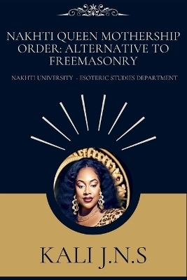 Nakhti Queen Mothership Order