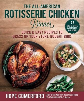 The All-American Rotisserie Chicken Dinner - 