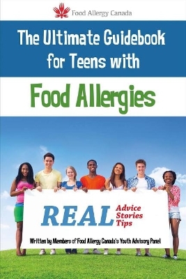 The Ultimate Guidebook for Teens With Food Allergies - Food Allergy Canada