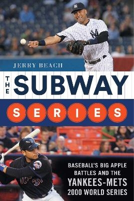 The Subway Series - Jerry Beach