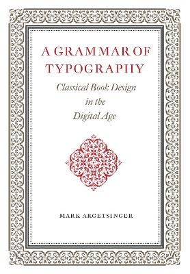 A Grammar of Typography