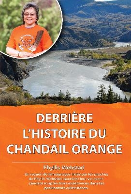 Derriere l'histoire du chandail orange - Phyllis Webstad