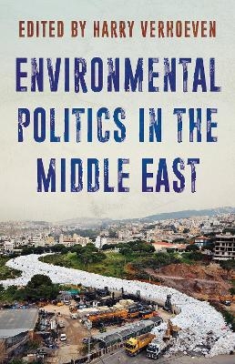Environmental Politics in the Middle East  - 