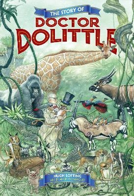 The Story of Doctor Dolittle - Hugh Lofting