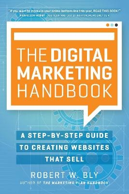 The Digital Marketing Handbook - Robert W. Bly