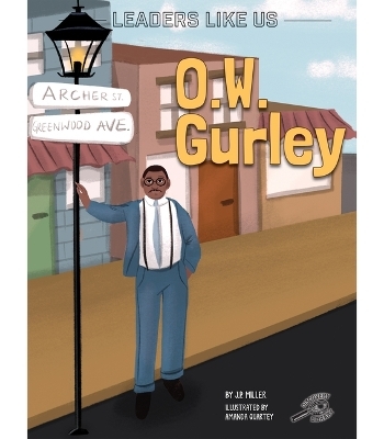 O.W. Gurley - J P Miller
