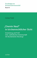 "Chemin Neuf" in kirchenrechtlicher Sicht - Andreas Friedel