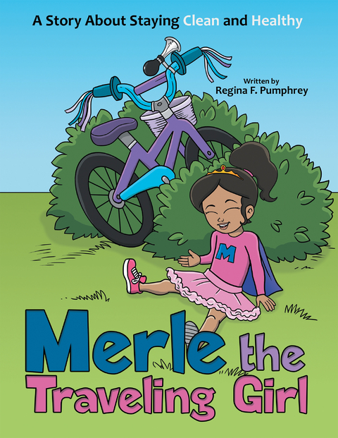 Merle the Traveling Girl - Regina F. Pumphrey