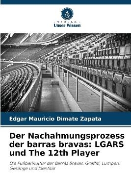 Der Nachahmungsprozess der barras bravas