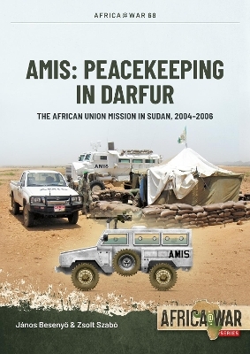 AMIS: Peacekeeping in Darfur