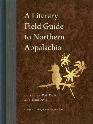 A Literary Field Guide to Northern Appalachia - 