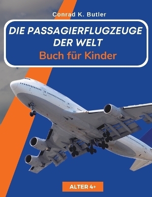 Die Passagierflugzeuge der Welt für Kinder