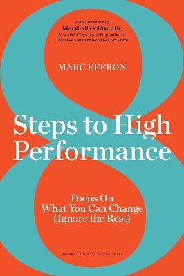 8 Steps to High Performance - Marc Effron