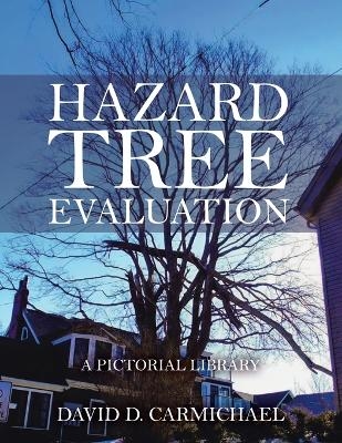 Hazard Tree Evaluation - David D Carmichael