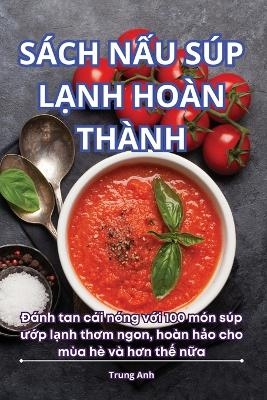 S�ch NẤu S�p LẠnh Ho�n Th�nh -  Trung Anh