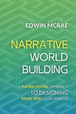 Narrative Worldbuilding