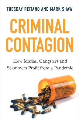 Criminal Contagion - Tuesday Reitano, Mark Shaw