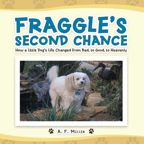 Fraggle&rsquo;S Second Chance -  A. F. Miller