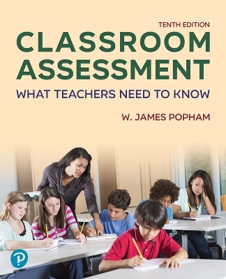 Classroom Assessment - W. Popham