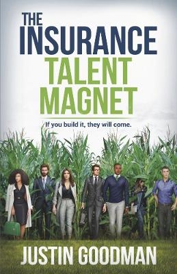 The Insurance Talent Magnet