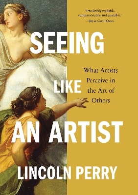 Seeing Like an Artist - Lincoln Perry
