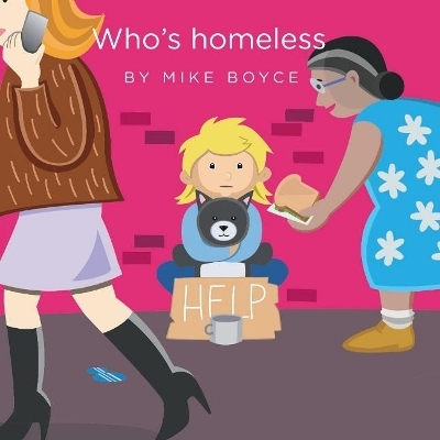 Who's Homeless - Mike Boyce