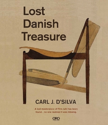 Lost Danish Treasure - Carl J. D&rsquo;Silva