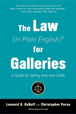 The Law (in Plain English) for Galleries - Leonard D. Duboff, Christopher Perea