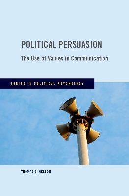 Political Persuasion - Thomas E. Nelson