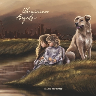 Ukrainian Angels - Reachii Corporation