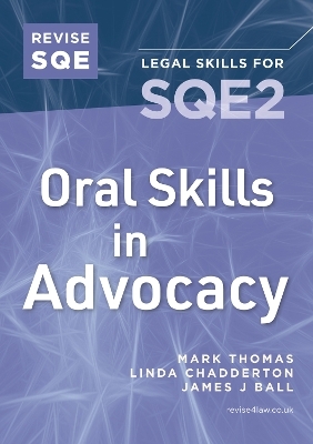 Revise SQE Oral Skills for SQE2: Advocacy