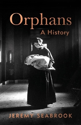 Orphans - Jeremy Seabrook