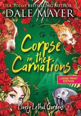 Corpse in the Carnations - Dale Mayer
