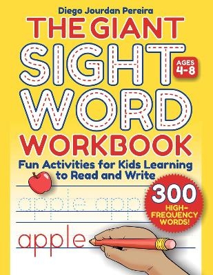 Giant Sight Word Workbook - Diego Jourdan Pereira