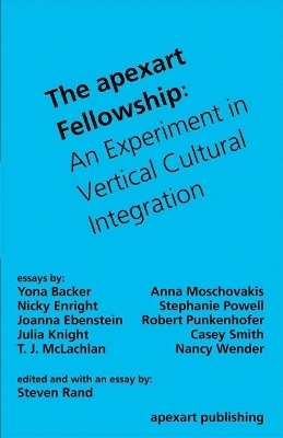The apexart Fellowship - Steven Rand, Yona Backer, Anna Moschovakis, Casey Smith, Joanna Ebenstein