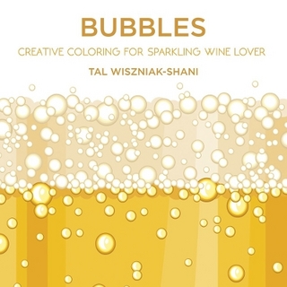 Bubbles: Creative coloring for sparkling wine lovers
