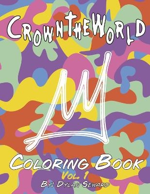 Crowntheworld Coloring Book - Dylan Seward