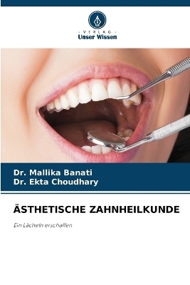 Ästhetische Zahnheilkunde