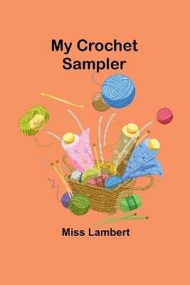 Rosalynde; Or, Euphues Golden Legacy (Edition1) - Miss Lambert