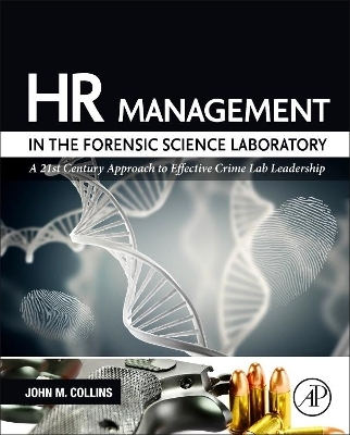 HR Management in the Forensic Science Laboratory - John M. Collins