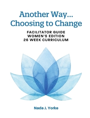 Otra Forma de...Elegir el Cambio - Nada J Yorke